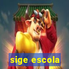 sige escola